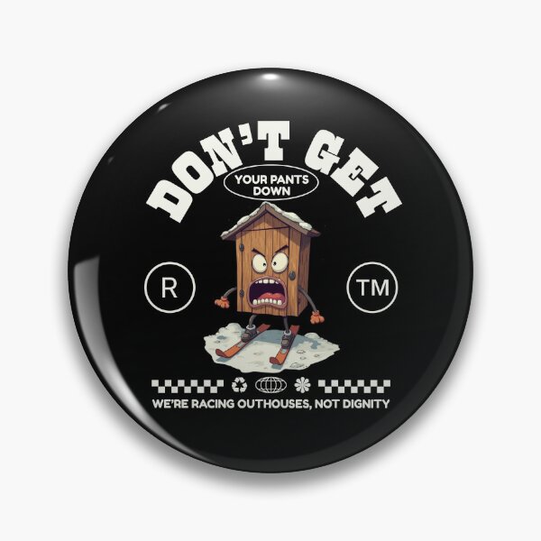 Item preview, We're racing outhouses, not dignity designed and sold by Peerless-Prime.