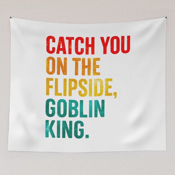 Item preview, Catch You On The Flipside Goblin King designed and sold by Angry Swan Designs.