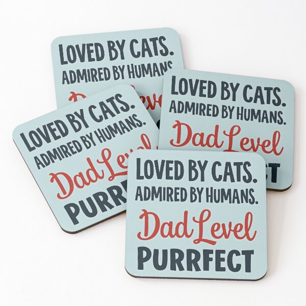 Item preview, Loved by Cats. Admired by Humans. Dad Level: Purrfect. designed and sold by NandoNeko (Meow Market).