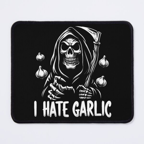 Item preview, The Grim Reaper hates garlic designed and sold by Darkifun.
