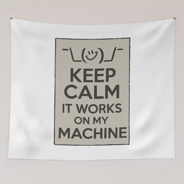 Item preview, Keep Calm It Works On My Machine designed and sold by Angry Swan Designs.
