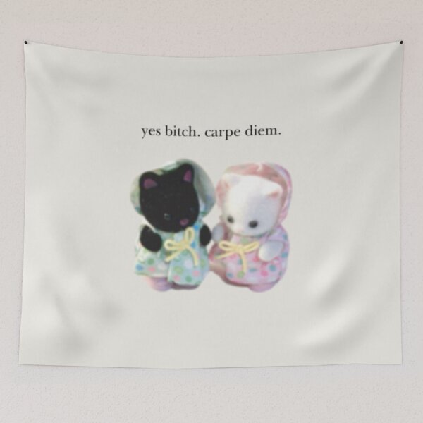 Item preview, yes bitch carpe diem sylvanian family cute whimsical wholesome inspiring hopecore quote dead poets society  designed and sold by Kyna Arts.
