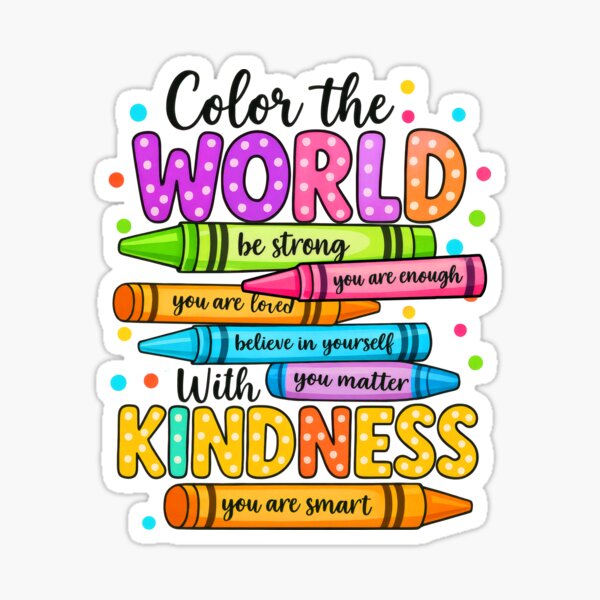 Item preview, Color the World with Kindness Crayon Inspirational designed and sold by Smell  Cloud.