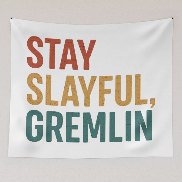 Item preview, Stay Playful Gremlin designed and sold by Angry Swan Designs.