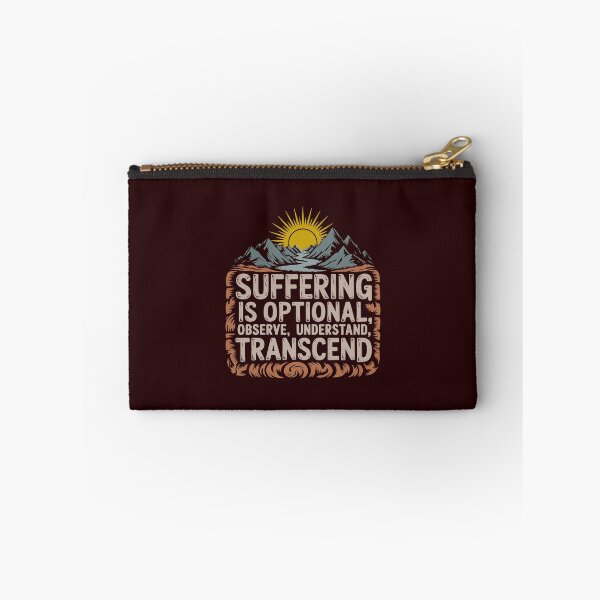 Item preview, Suffering is optional, observe, understand, transcend designed and sold by La Maga.