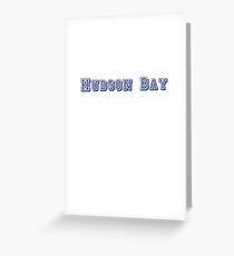 Hudson Bay Greeting Card