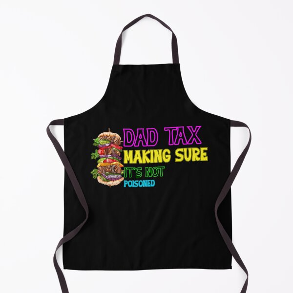 Item preview, Dad Tax Making Sure designed and sold by Naitsebas.