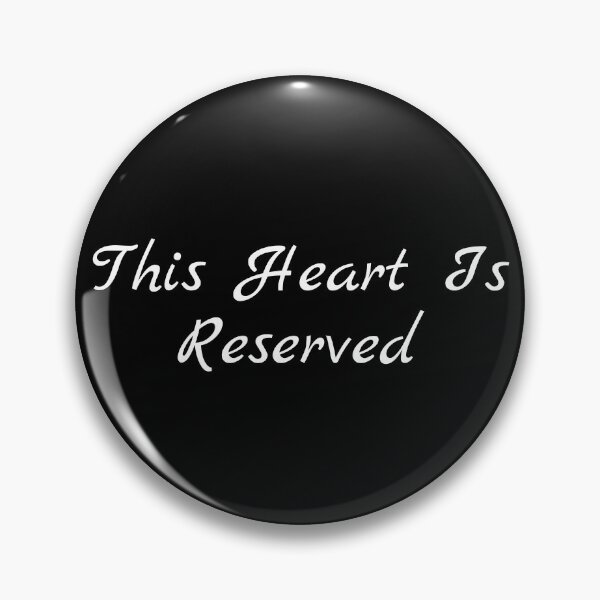 Item preview, This Heart Is Reserved designed and sold by Ninjacatoff.