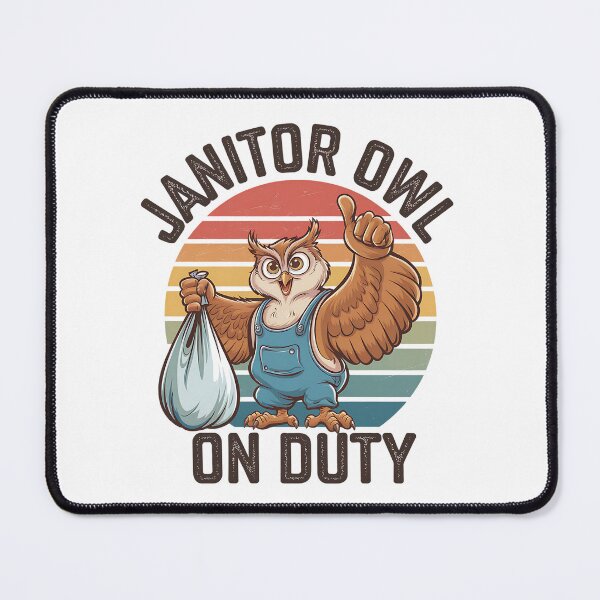 Item preview, Janitor Owl On Duty Funny Work Mascot designed and sold by Taans-Creation.