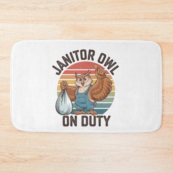 Item preview,  Janitor Owl On Duty Funny Work Mascot designed and sold by Taans-Creation.