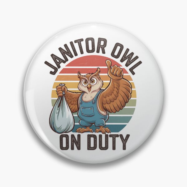 Item preview,  Janitor Owl On Duty Funny Work Mascot designed and sold by Taans-Creation.