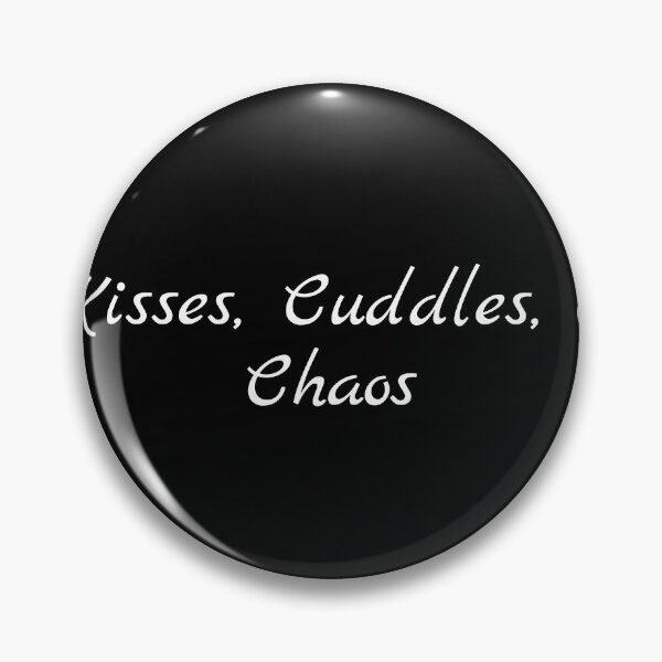 Item preview, Kisses, Cuddles, & Chaos designed and sold by Ninjacatoff.