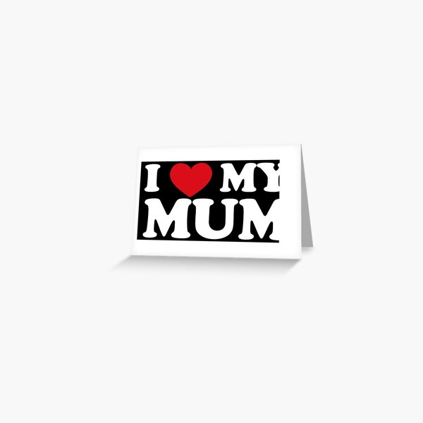 Item preview, I love my Mum - mother love (white text design) designed and sold by EmeraldeaArt.