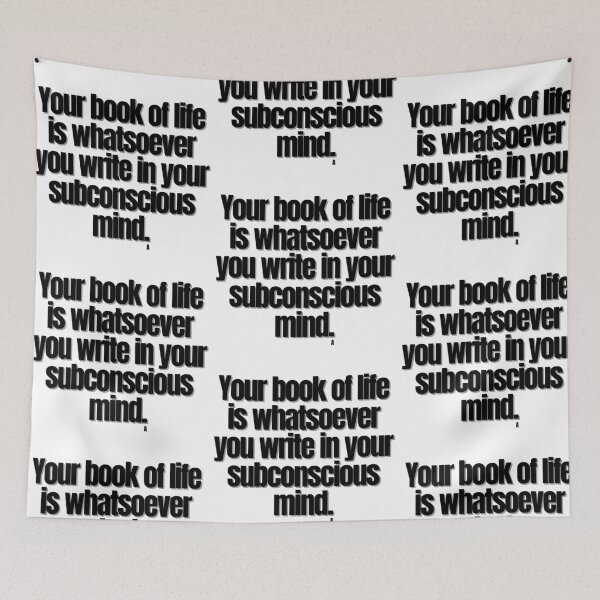 Item preview, Your book of life is whatsoever you write in your subconscious mind. designed and sold by Finds.