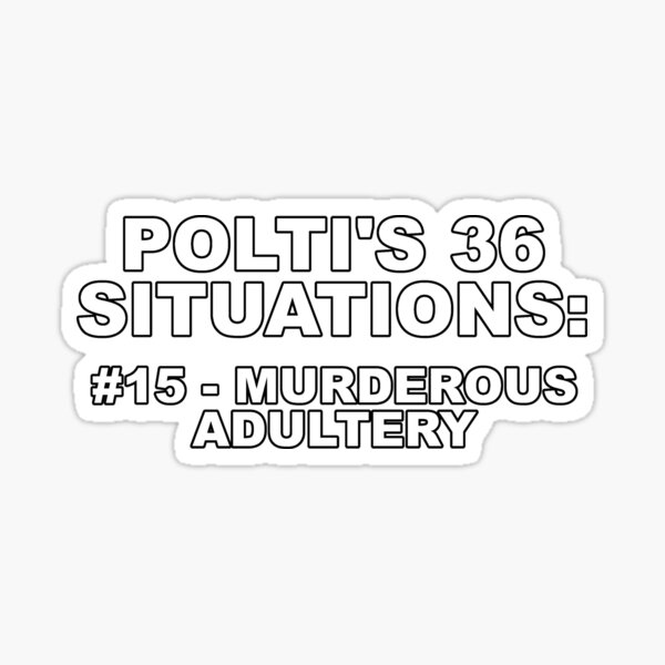 Item preview, Polti's 36 Situations - 15 - Murderous Adultery designed and sold by ZepoPublishing.