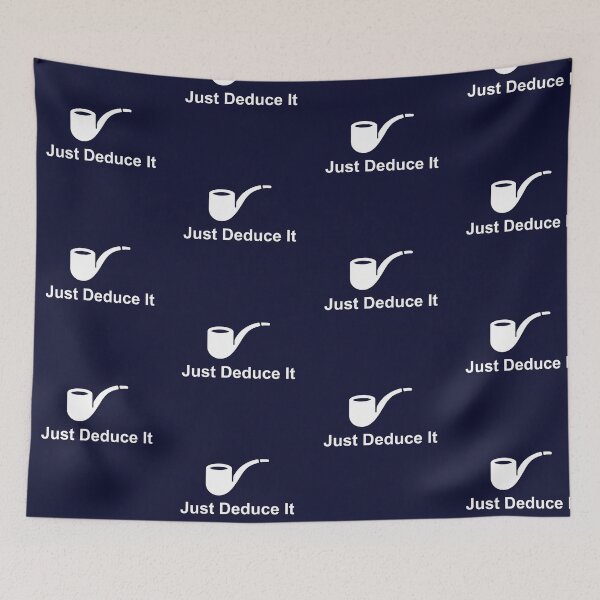 Item preview, Just Deduce It designed and sold by Fanverse Merchandise.