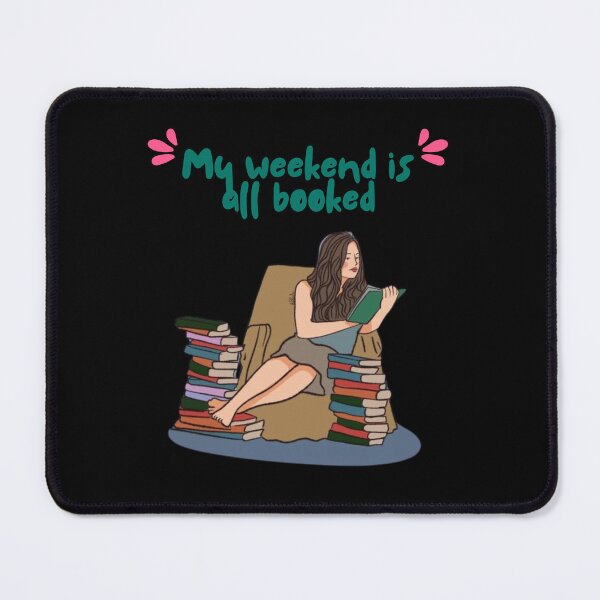 Item preview, My weekend is all booked, book lover designed and sold by doorzz.
