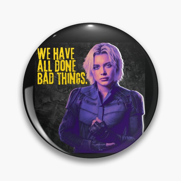 Item preview, Thunderbolts - Yelena Belova - We have all done bad things designed and sold by Sototos® ⭐⭐⭐⭐⭐.