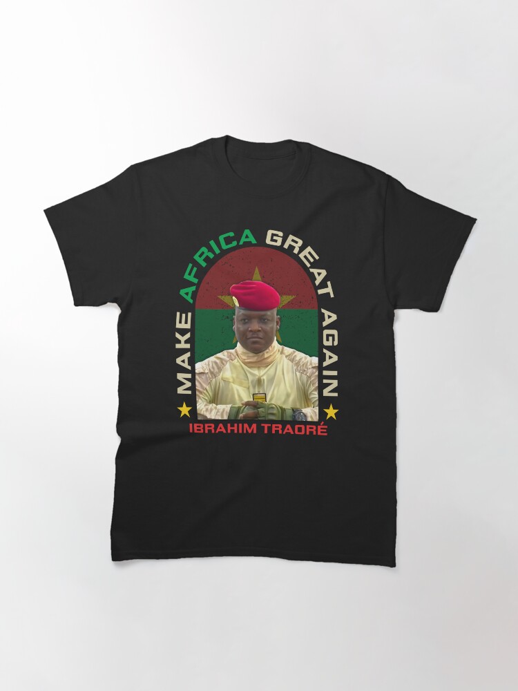Thumbnail 3 of 7, Classic T-Shirt, Make Africa Great Again – Ibrahim Traoré Tribute Design T-Shirt designed and sold by EthosWear.