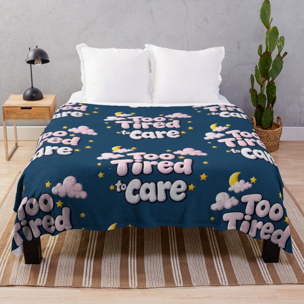 Item preview, Too Tired To Care – Funny Relatable Minimal Design designed and sold by GracefulPODshop.