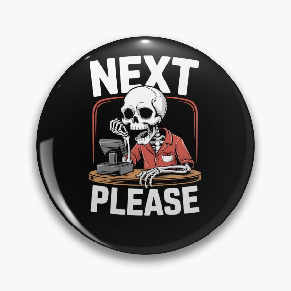 Item preview, Next Please Skeleton Cashier Dark Humor designed and sold by Taans-Creation.