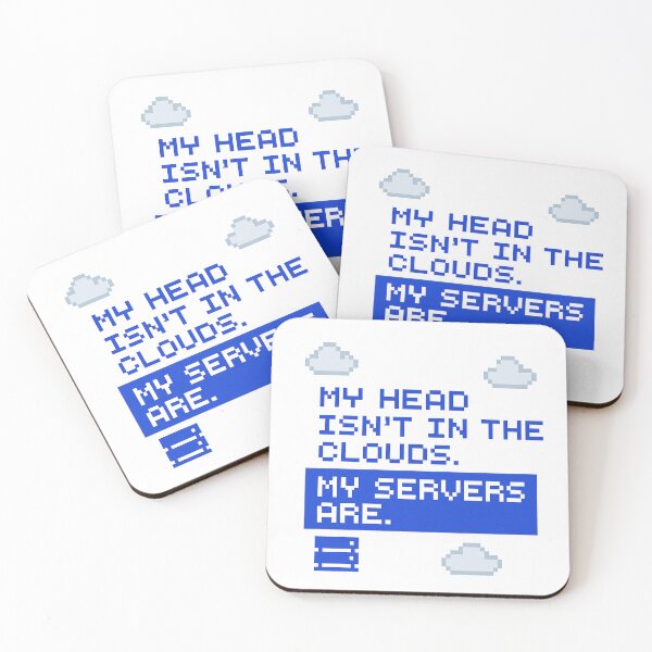Item preview, My Head Isn’t in the Clouds, My Servers Are – Funny Cloud Architect Gift Design designed and sold by WorkBuddyGifts.