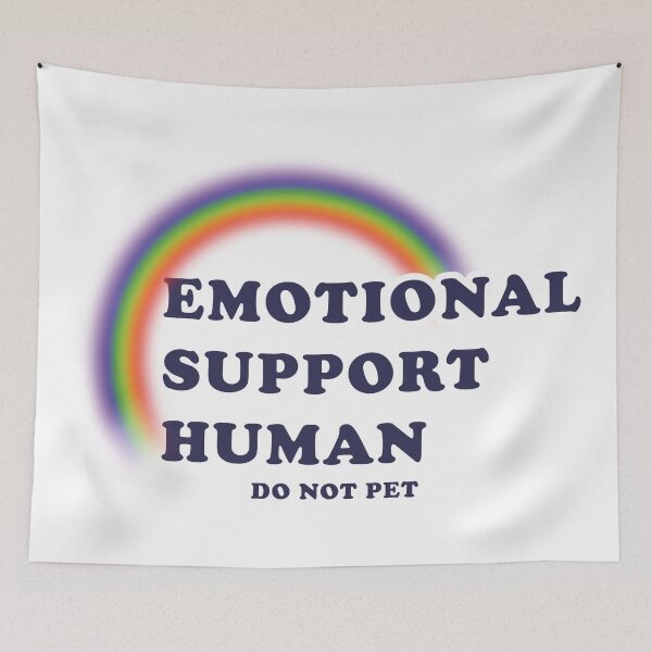 Item preview, Emotional Support Human designed and sold by Scaryzz.