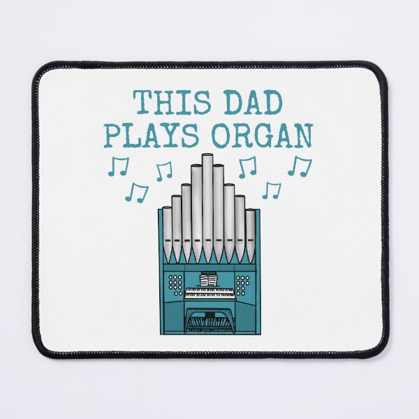 Item preview, This Dad Plays Organ, Father's Day Organist Musician designed and sold by doodlerob.