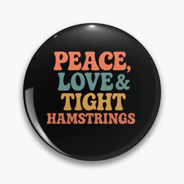 Item preview,  Peace Love & Tight Hamstrings – Funny Yoga and Stretching Quote Design designed and sold by Jason123za.