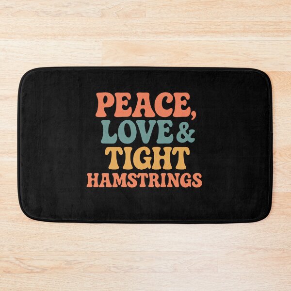 Item preview,  Peace Love & Tight Hamstrings – Funny Yoga and Stretching Quote Design designed and sold by Jason123za.
