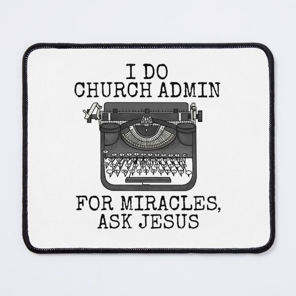 Item preview, I Do Church Admin, For Miracles Ask Jesus, Christian Funny designed and sold by doodlerob.