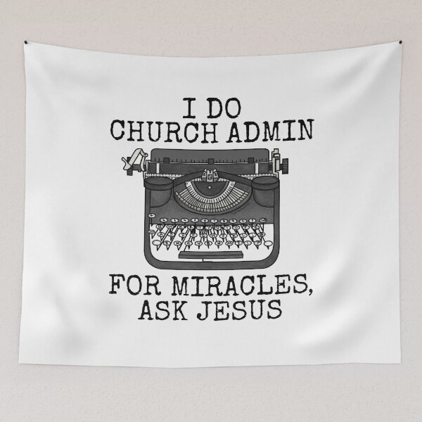 Item preview, I Do Church Admin, For Miracles Ask Jesus, Christian Funny designed and sold by doodlerob.