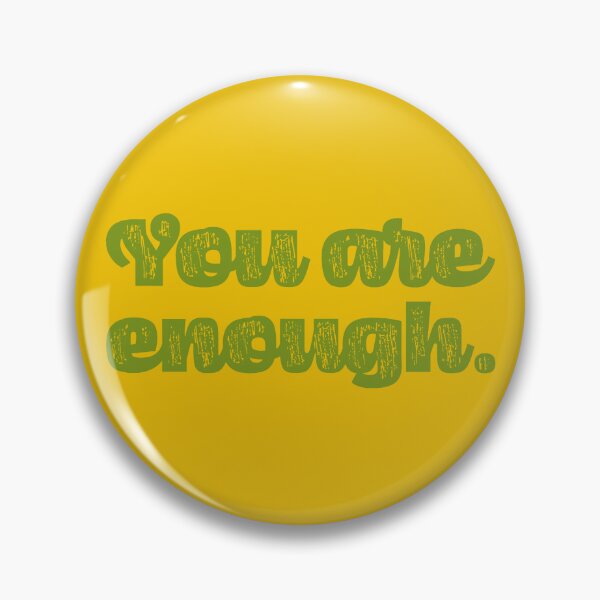 Item preview, You Are Enough - Avocado designed and sold by sillyjess.