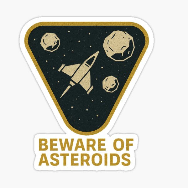 Item preview, Asteroids beware designed and sold by TheReeflexx.