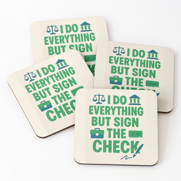 Item preview, I Do Everything but Sign the Check – Funny Paralegal Gift Design designed and sold by WorkBuddyGifts.