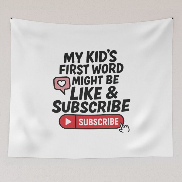 Item preview, My Kid’s First Word Might Be Like & Subscribe – Funny Content Creator Parent Shirt designed and sold by Sepinik.