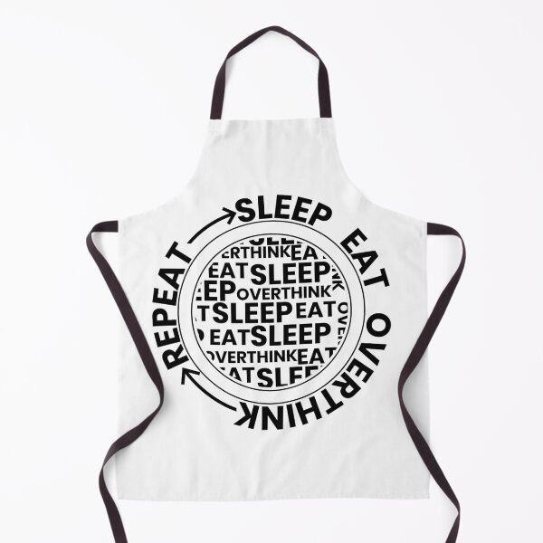 Item preview, Sleep, Eat, Overthink, Repeat – Relatable Life Cycle Design designed and sold by BongLines.