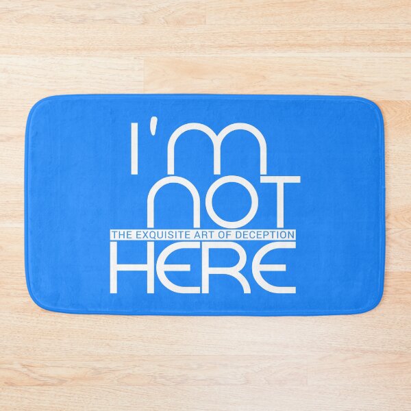 Item preview, I'm Not Here. Gentle jab at pathological liars designed and sold by Bearded Jester Designs.