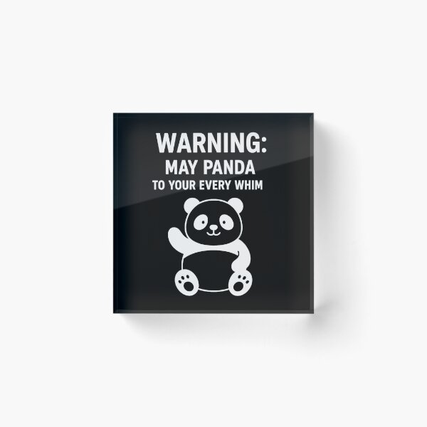 Item preview, WARNING: MAY PANDA TO YOUR EVERY WHIM BLACK designed and sold by Happy Dots Studio.