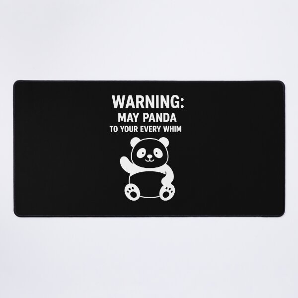 Item preview, WARNING: MAY PANDA TO YOUR EVERY WHIM BLACK designed and sold by Happy Dots Studio.