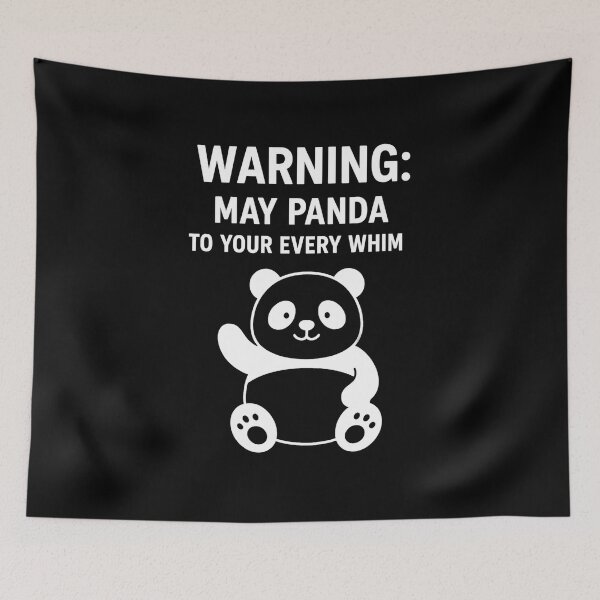 Item preview, WARNING: MAY PANDA TO YOUR EVERY WHIM BLACK designed and sold by Happy Dots Studio.