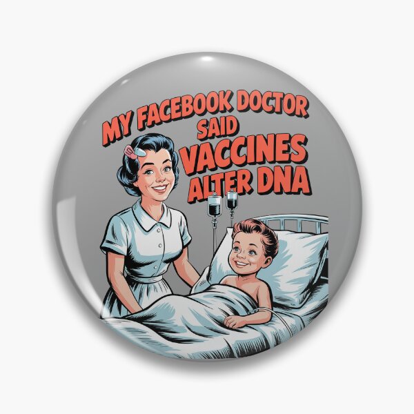 Item preview, My Facebook Doctor Said Vaccines Alter DNA | Satirical Protest Design designed and sold by 3MillsDesign.