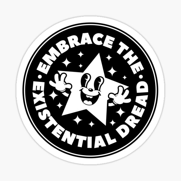 Item preview, Embrace The Existential Dread (Generational Trauma Version) designed and sold by j3concepts.