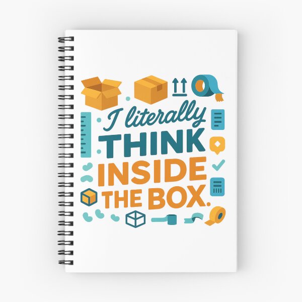 Item preview, I Literally Think Inside the Box – Funny Packaging Engineer Gift Design designed and sold by WorkBuddyGifts.