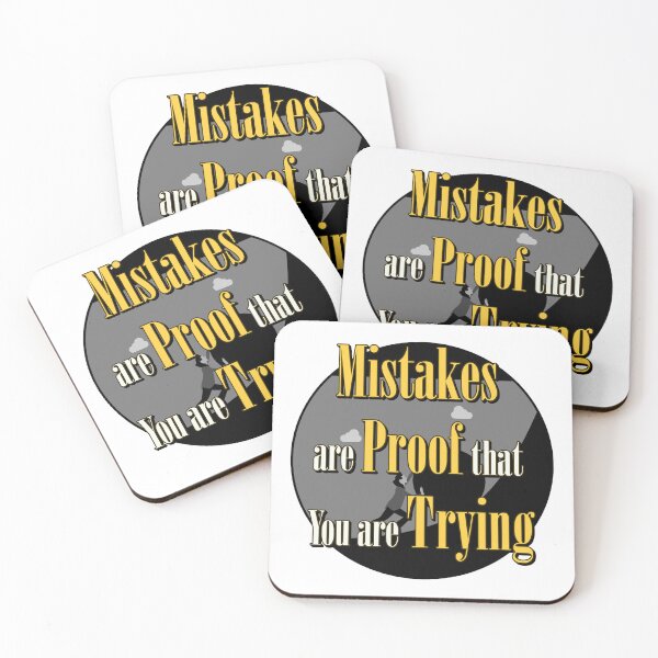 Item preview, Mistakes Are Proof That You Are Trying - Motivational Quote Design designed and sold by ArtsyExplorer.