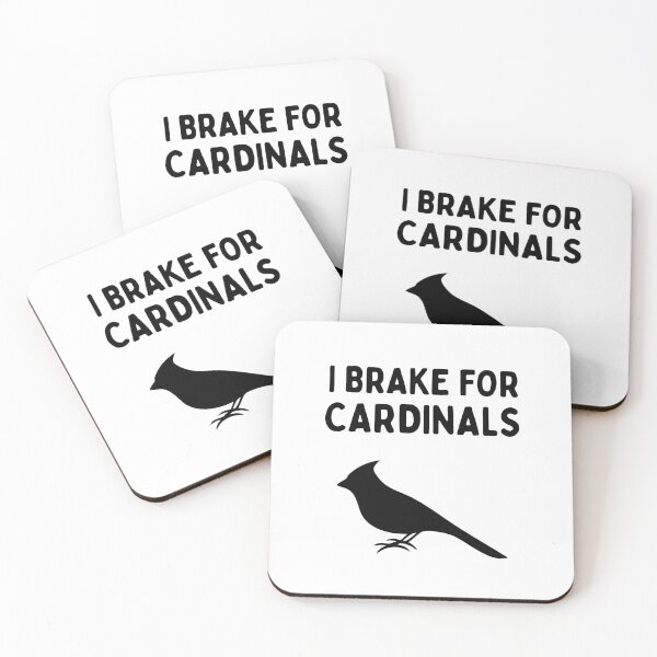 Item preview, Funny Bird Watching (I Brake For Cardinals) / Gift for Bird Lovers, Gift for Birdwatchers & Ornithologist - Black designed and sold by SabbaticalSteve.