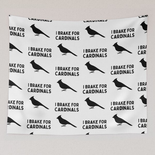 Item preview, Funny Bird Watching (I Brake For Cardinals) / Gift for Bird Lovers, Gift for Birdwatchers & Ornithologist - Black designed and sold by SabbaticalSteve.