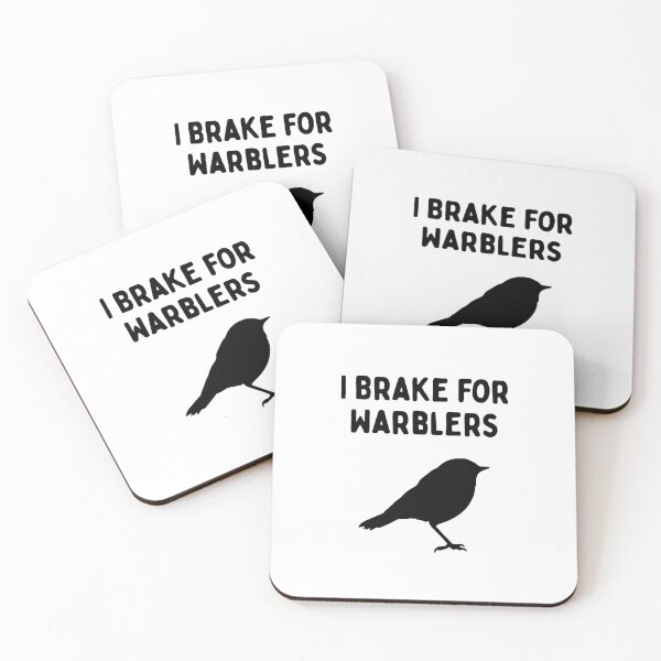 Item preview, Funny Bird Watching (I Brake For Warblers) / Gift for Bird Lovers, Gift for Birdwatchers & Ornithologist - Black designed and sold by SabbaticalSteve.