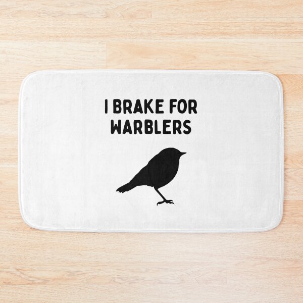 Item preview, Funny Bird Watching (I Brake For Warblers) / Gift for Bird Lovers, Gift for Birdwatchers & Ornithologist - Black designed and sold by SabbaticalSteve.