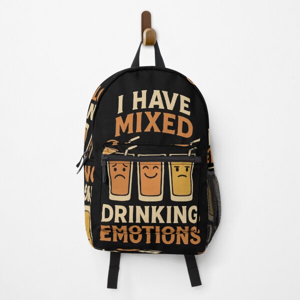 Item preview, I Have Mixed Drinking.Funny Relatable Drinking Emotions. designed and sold by Shoot-The-Moon.
